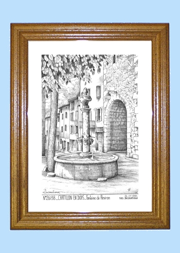Cadre bois teint impression Noir sur la ville de CHATILLON EN DIOIS Titre : fontaine du reviron