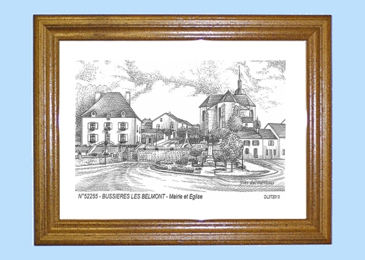 Cadre bois teint impression Noir sur la ville de BUSSIERES LES BELMONT Titre : mairie et eglise