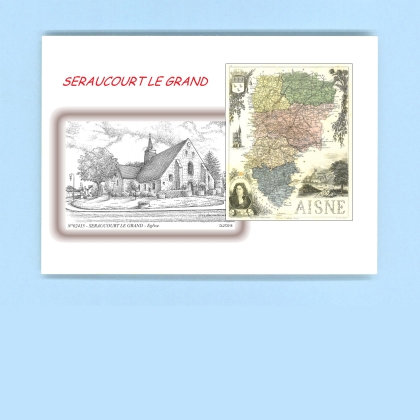 Cartes Postales impression Noir avec dpartement sur la ville de SERAUCOURT LE GRAND Titre : eglise