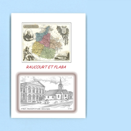 Cartes Postales impression Noir avec dpartement sur la ville de RAUCOURT ET FLABA Titre : mairie et eglise