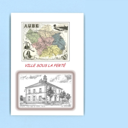 Cartes Postales impression Noir avec dpartement sur la ville de VILLE SOUS LA FERTE Titre : mairie