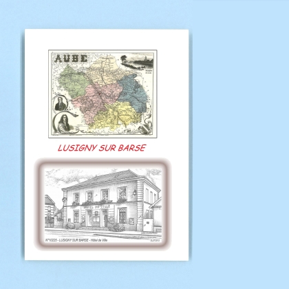 Cartes Postales impression Noir avec dpartement sur la ville de LUSIGNY SUR BARSE Titre : hotel de ville