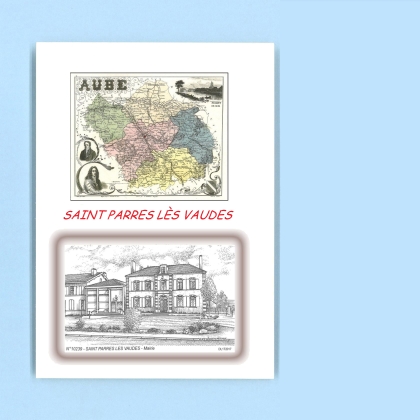 Cartes Postales impression Noir avec dpartement sur la ville de ST PARRES LES VAUDES Titre : mairie