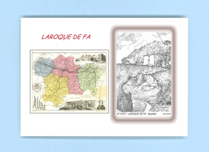 Cartes Postales impression Noir avec dpartement sur la ville de LAROQUE DE FA Titre : aqueduc