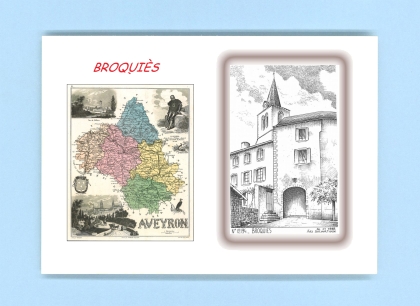 Cartes Postales impression Noir avec dpartement sur la ville de BROQUIES Titre : vue