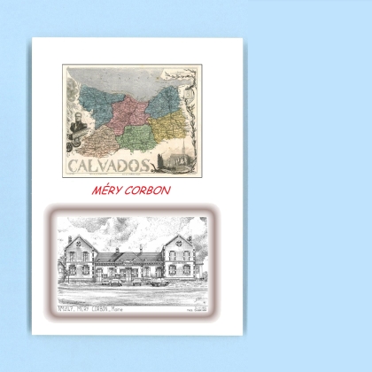 Cartes Postales impression Noir avec dpartement sur la ville de MERY CORBON Titre : mairie