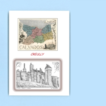 Cartes Postales impression Noir avec dpartement sur la ville de CREULLY Titre : chateau