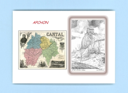 Cartes Postales impression Noir avec dpartement sur la ville de APCHON Titre : chateau