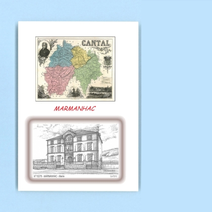 Cartes Postales impression Noir avec dpartement sur la ville de MARMANHAC Titre : mairie