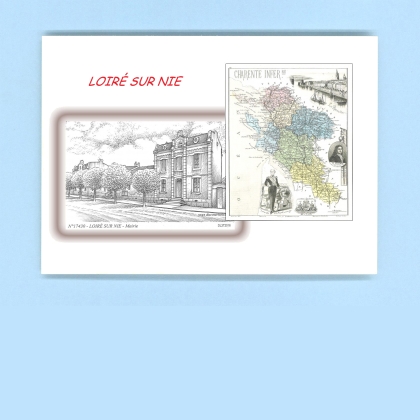 Cartes Postales impression Noir avec dpartement sur la ville de LOIRE SUR NIE Titre : mairie