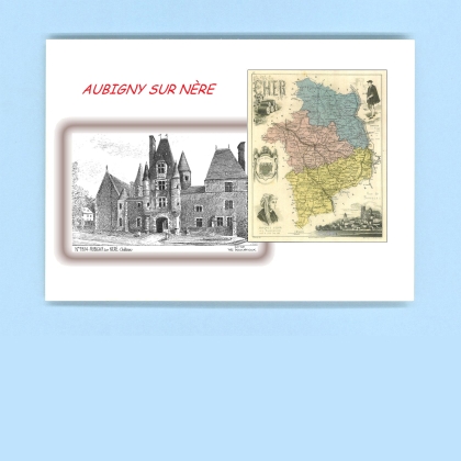 Cartes Postales impression Noir avec dpartement sur la ville de AUBIGNY SUR NERE Titre : chateau (mairie)