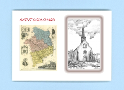 Cartes Postales impression Noir avec dpartement sur la ville de ST DOULCHARD Titre : eglise