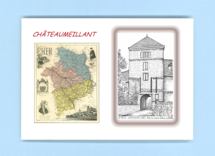 Cartes Postales impression Noir avec dpartement sur la ville de CHATEAUMEILLANT Titre : porte de l ancien chateau