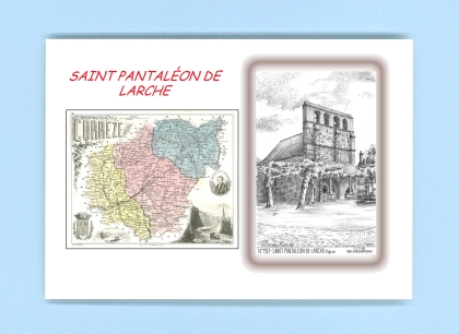 Cartes Postales impression Noir avec dpartement sur la ville de ST PANTALEON DE LARCHE Titre : eglise