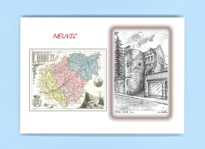 Cartes Postales impression Noir avec dpartement sur la ville de NEUVIC Titre : tour
