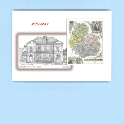 Cartes Postales impression Noir avec dpartement sur la ville de ROUVRAY Titre : mairie