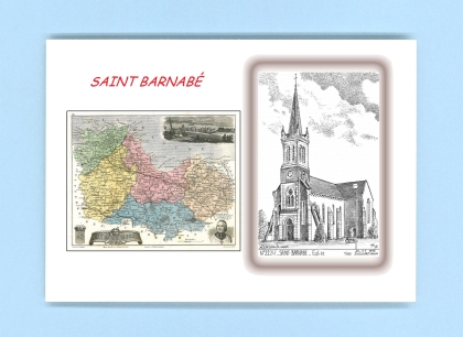 Cartes Postales impression Noir avec dpartement sur la ville de ST BARNABE Titre : eglise