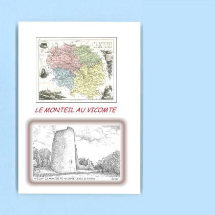 Cartes Postales impression Noir avec dpartement sur la ville de LE MONTEIL AU VICOMTE Titre : ruines du chateau