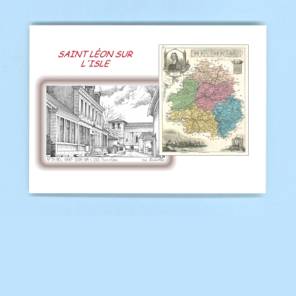 Cartes Postales impression Noir avec dpartement sur la ville de ST LEON SUR L ISLE Titre : mairie et eglise