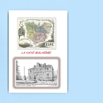 Cartes Postales impression Noir avec dpartement sur la ville de LA HAYE MALHERBE Titre : mairie