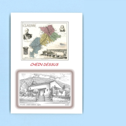 Cartes Postales impression Noir avec dpartement sur la ville de CHEIN DESSUS Titre : eglise