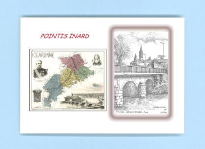 Cartes Postales impression Noir avec dpartement sur la ville de POINTIS INARD Titre : pont