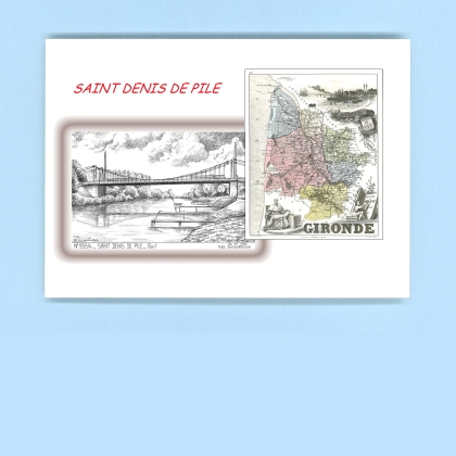 Cartes Postales impression Noir avec dpartement sur la ville de ST DENIS DE PILE Titre : pont