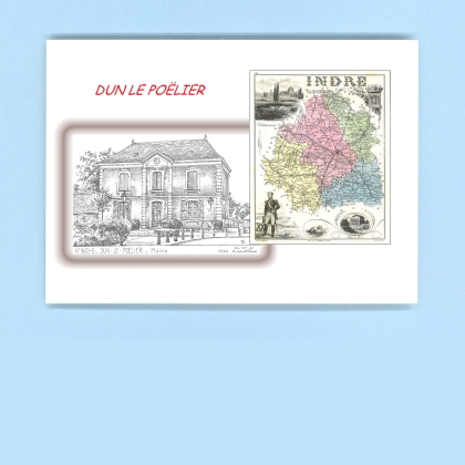 Cartes Postales impression Noir avec dpartement sur la ville de DUN LE POELIER Titre : mairie