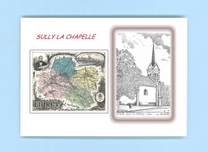 Cartes Postales impression Noir avec dpartement sur la ville de SULLY LA CHAPELLE Titre : eglise