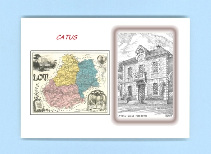 Cartes Postales impression Noir avec dpartement sur la ville de CATUS Titre : hotel de ville