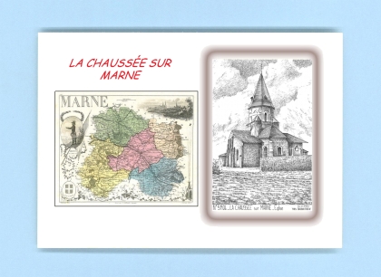 Cartes Postales impression Noir avec dpartement sur la ville de LA CHAUSSEE SUR MARNE Titre : eglise