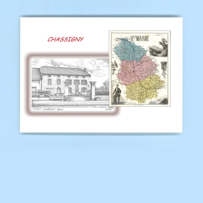 Cartes Postales impression Noir avec dpartement sur la ville de CHASSIGNY Titre : mairie