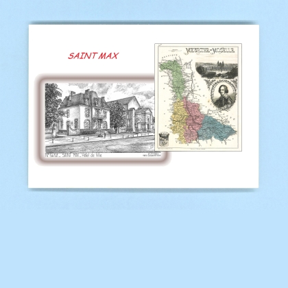 Cartes Postales impression Noir avec dpartement sur la ville de ST MAX Titre : hotel de ville
