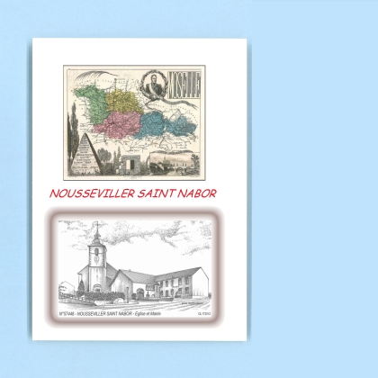 Cartes Postales impression Noir avec dpartement sur la ville de NOUSSEVILLER ST NABOR Titre : eglise et mairie