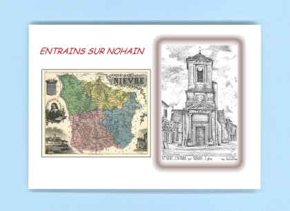 Cartes Postales impression Noir avec dpartement sur la ville de ENTRAINS SUR NOHAIN Titre : eglise