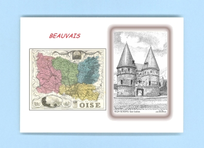 Cartes Postales impression Noir avec dpartement sur la ville de BEAUVAIS Titre : porte fortifiee
