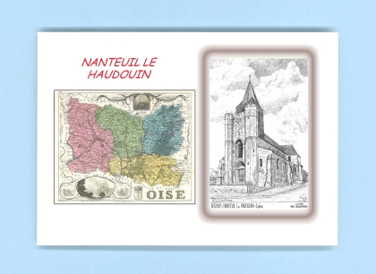 Cartes Postales impression Noir avec dpartement sur la ville de NANTEUIL LE HAUDOUIN Titre : eglise