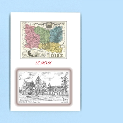 Cartes Postales impression Noir avec dpartement sur la ville de LE MEUX Titre : eglise et mairie