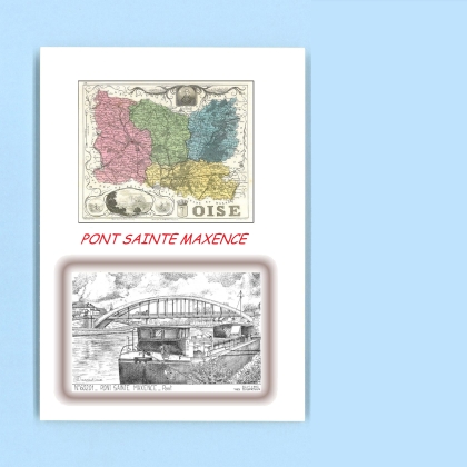 Cartes Postales impression Noir avec dpartement sur la ville de PONT STE MAXENCE Titre : pont