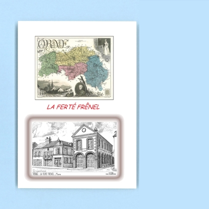 Cartes Postales impression Noir avec dpartement sur la ville de LA FERTE FRENEL Titre : mairie