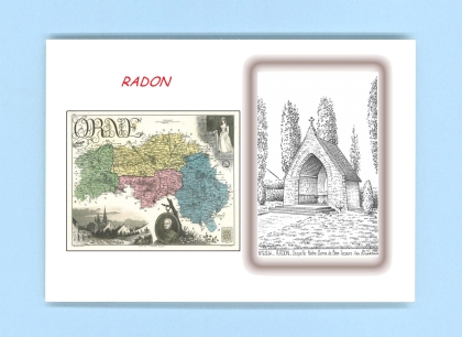 Cartes Postales impression Noir avec dpartement sur la ville de RADON Titre : chapelle ND de bonsecours