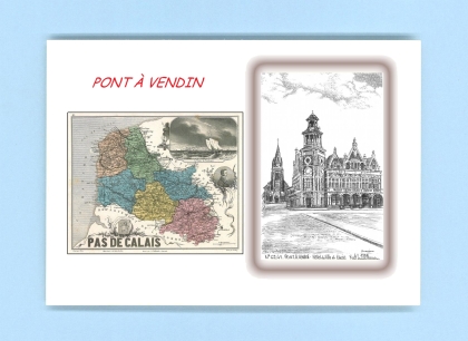 Cartes Postales impression Noir avec dpartement sur la ville de PONT A VENDIN Titre : hotel de ville et eglise