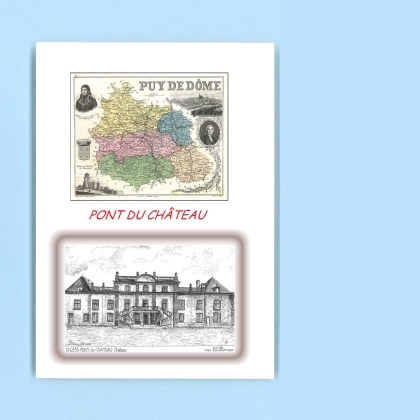 Cartes Postales impression Noir avec dpartement sur la ville de PONT DU CHATEAU Titre : chateau (mairie)