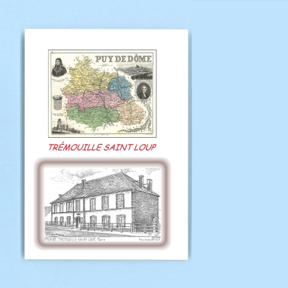 Cartes Postales impression Noir avec dpartement sur la ville de TREMOUILLE ST LOUP Titre : mairie