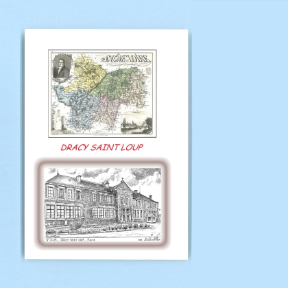 Cartes Postales impression Noir avec dpartement sur la ville de DRACY ST LOUP Titre : mairie