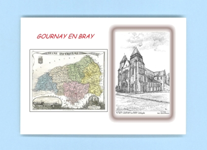 Cartes Postales impression Noir avec dpartement sur la ville de GOURNAY EN BRAY Titre : collegiale