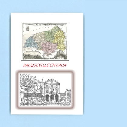 Cartes Postales impression Noir avec dpartement sur la ville de BACQUEVILLE EN CAUX Titre : mairie