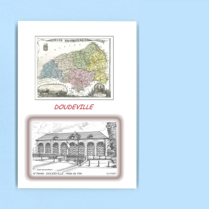 Cartes Postales impression Noir avec dpartement sur la ville de DOUDEVILLE Titre : hotel de ville