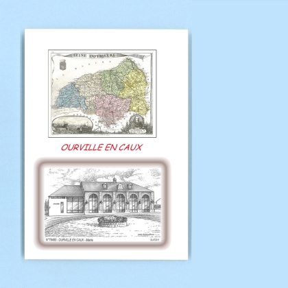Cartes Postales impression Noir avec dpartement sur la ville de OURVILLE EN CAUX Titre : mairie