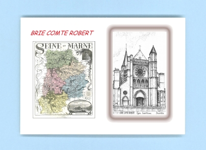 Cartes Postales impression Noir avec dpartement sur la ville de BRIE COMTE ROBERT Titre : eglise st etienne